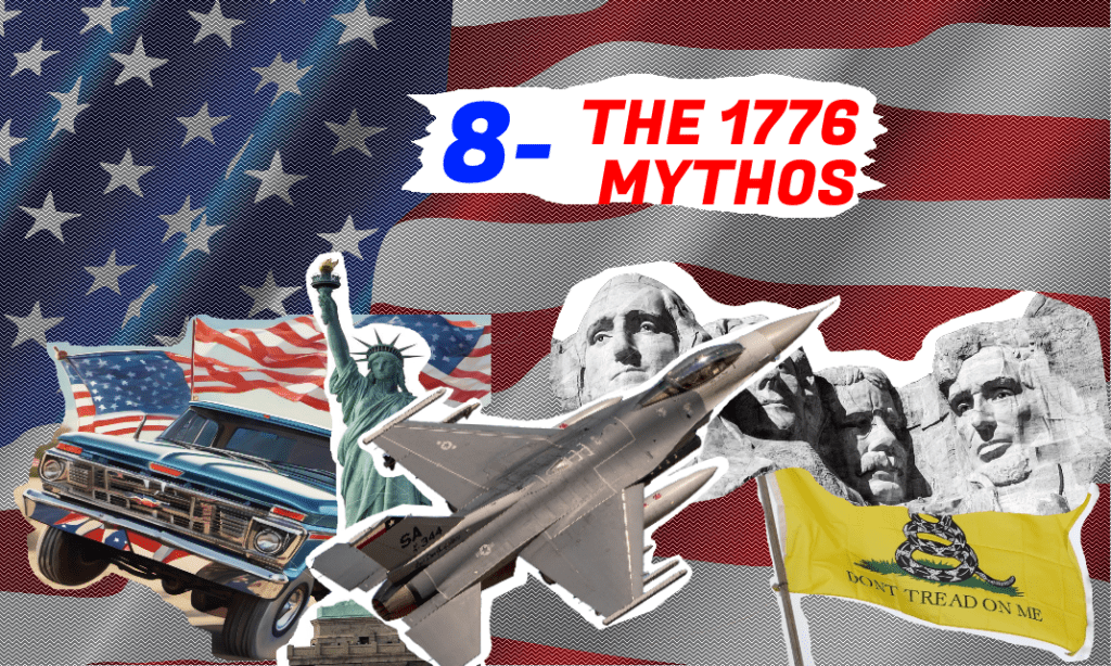 #8: The 1776 Mythos